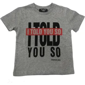 Boys Grey Cotton "Told you So" T-Shirt