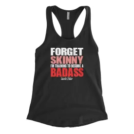 Forget Skinny