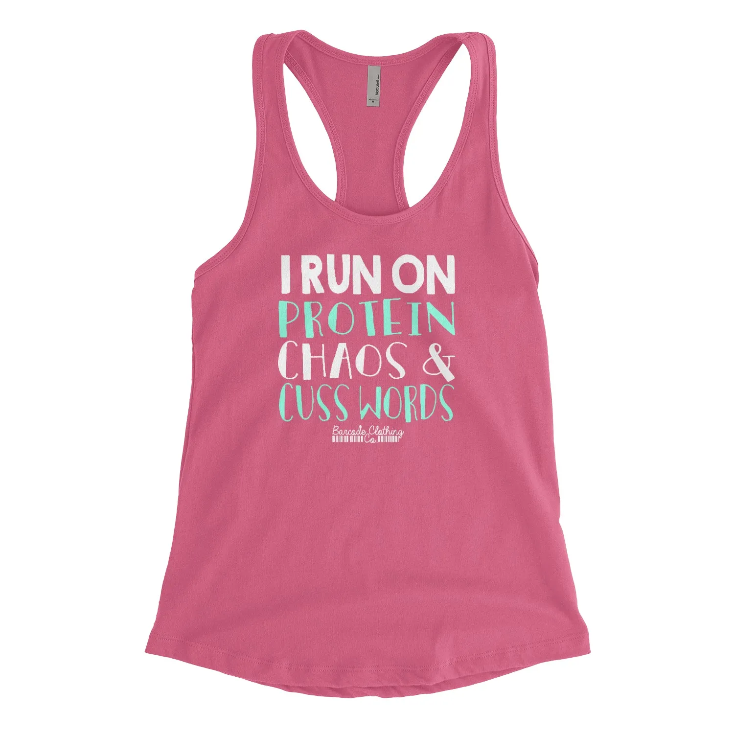 I Run On Protein Chaos and Cuss Words