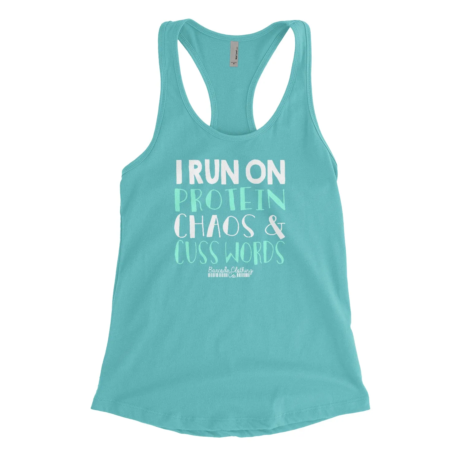 I Run On Protein Chaos and Cuss Words