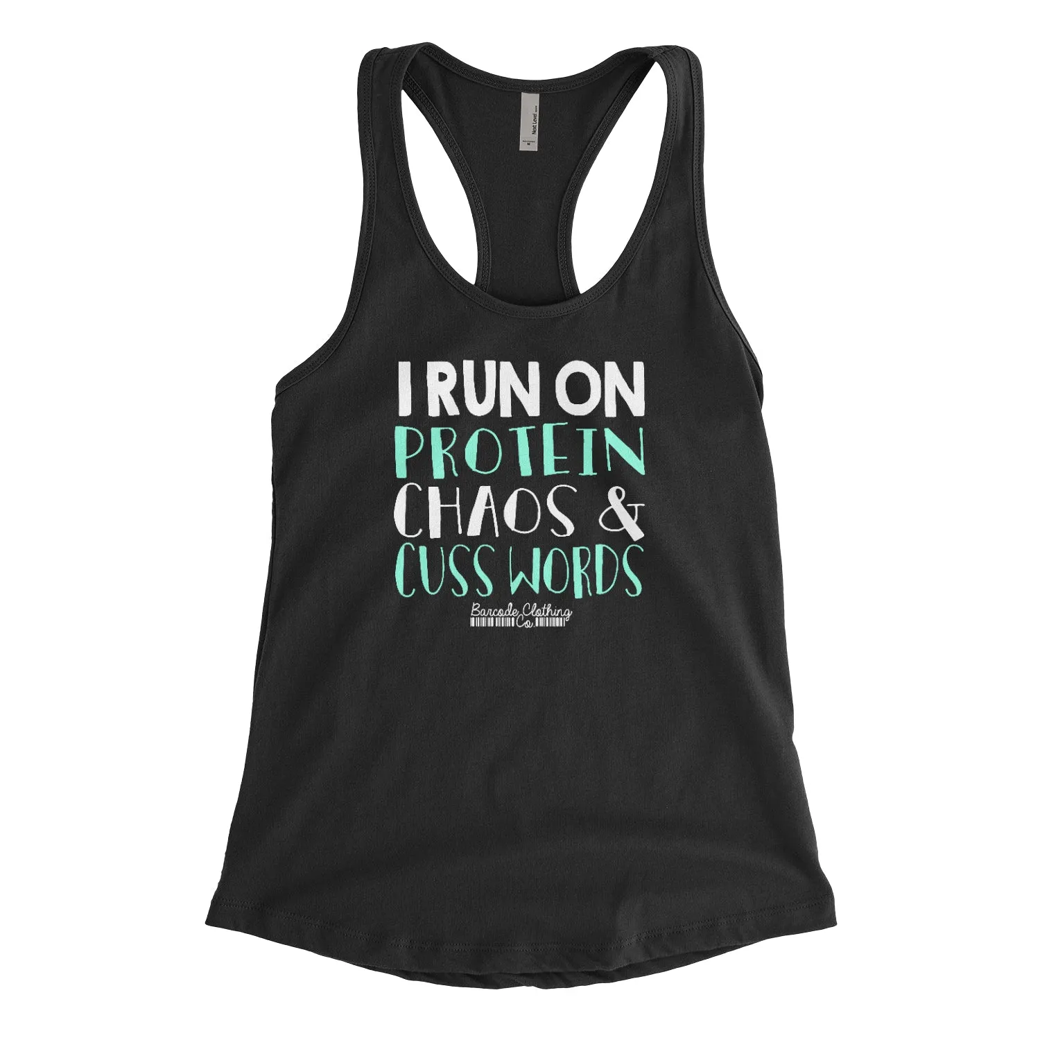 I Run On Protein Chaos and Cuss Words