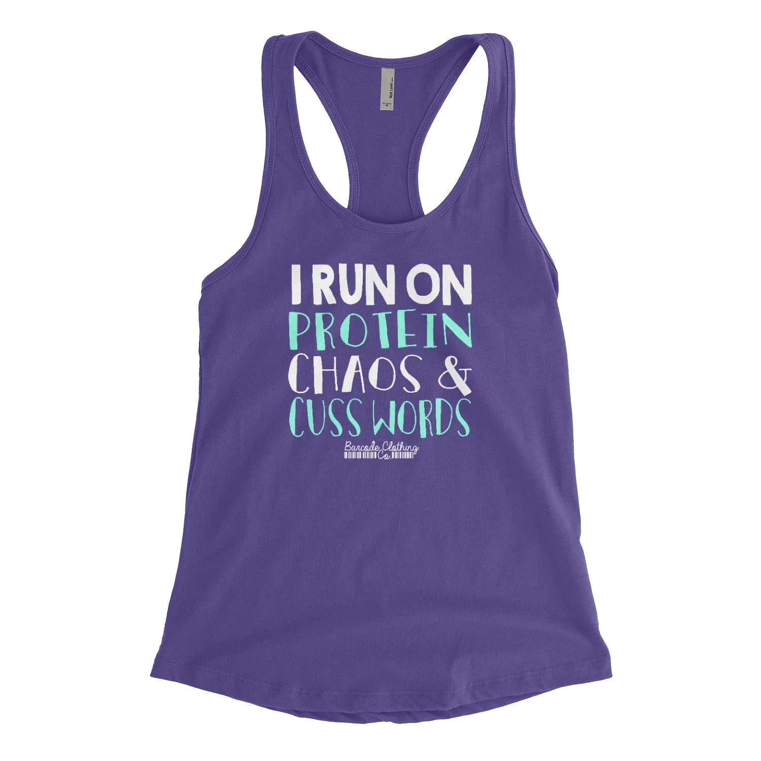 I Run On Protein Chaos and Cuss Words