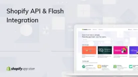 Shopify API & Flash Integration