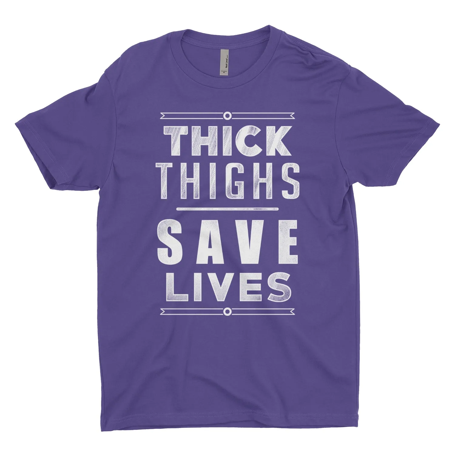 Thick Thighs Save Lives